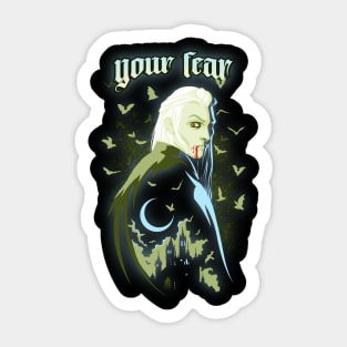 your fear Sticker